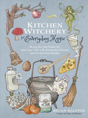 cover image of Kitchen Witchery for Everyday Magic